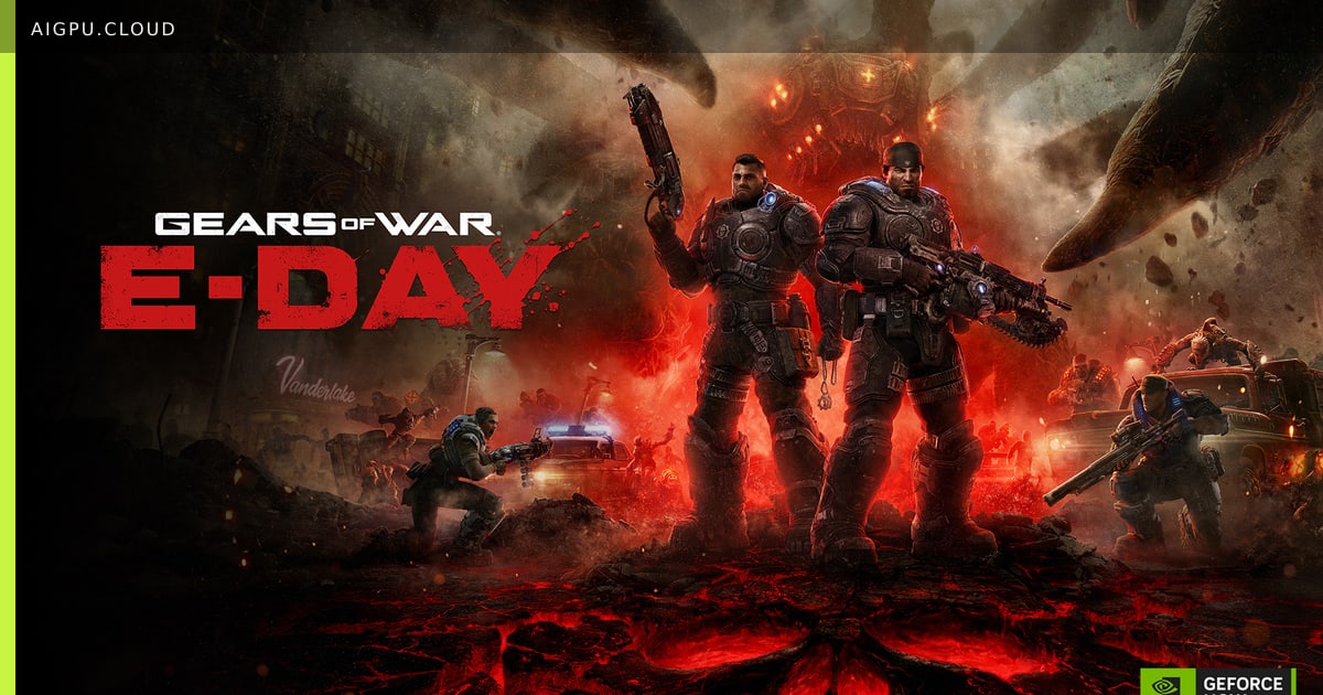 Gears of War: E‑Day streaming on GeForce NOW with RTX 5080 performance